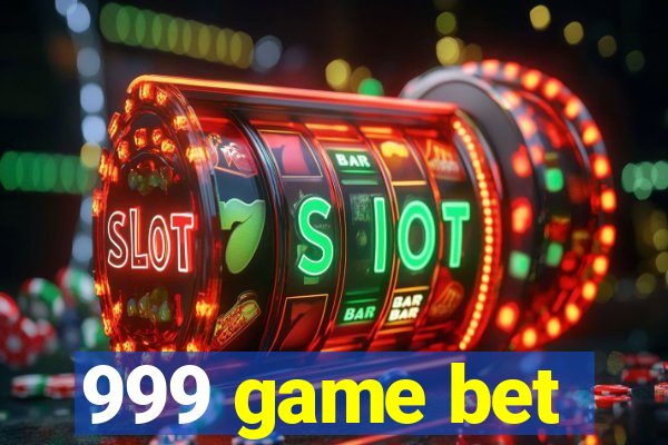 999 game bet